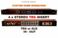 TRS XLR in out trs balanced 4 stereo Mastering Insert Bypass studio switch patchbay with switches