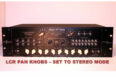 LCR PAN KNOBS STEREO MODE