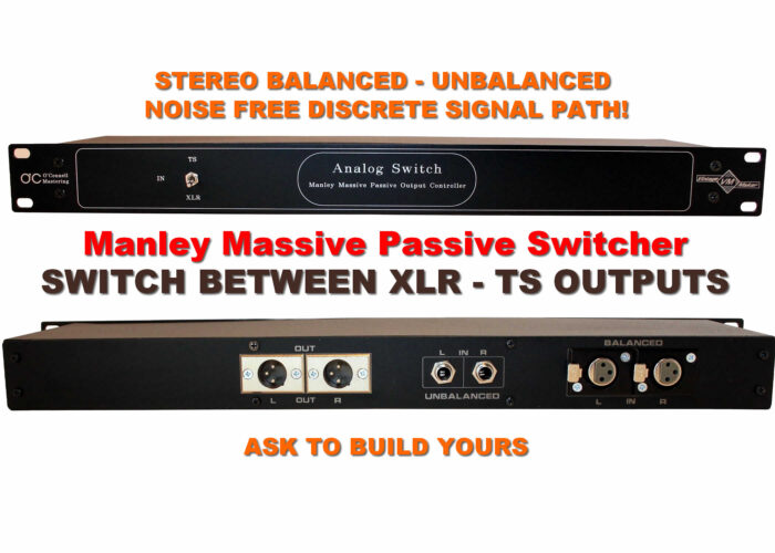 Manley Massive Passive switcher Manley Massive Passive XLR - TS Selector